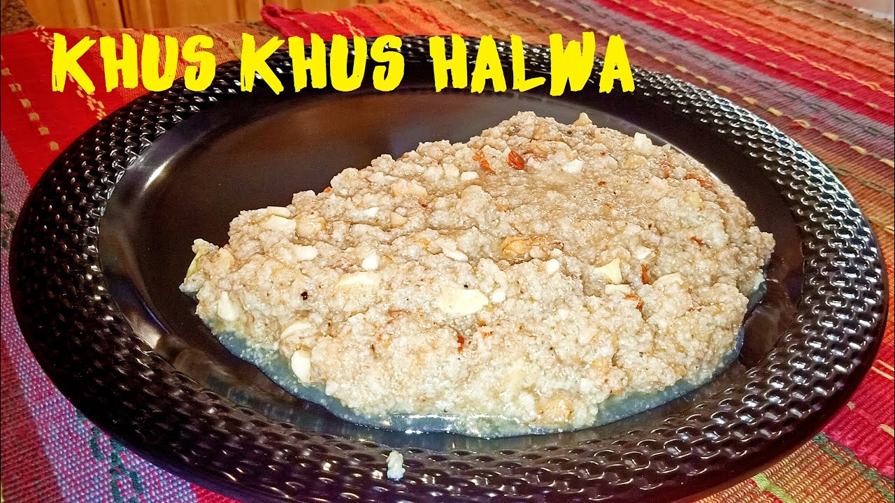 Khus Khas Halwa sindhi sweet Recipe खस खस का शीरा । Poppy Seeds
