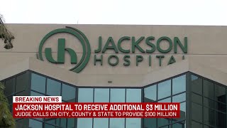 Jackson Hospital to receive additional $3 million