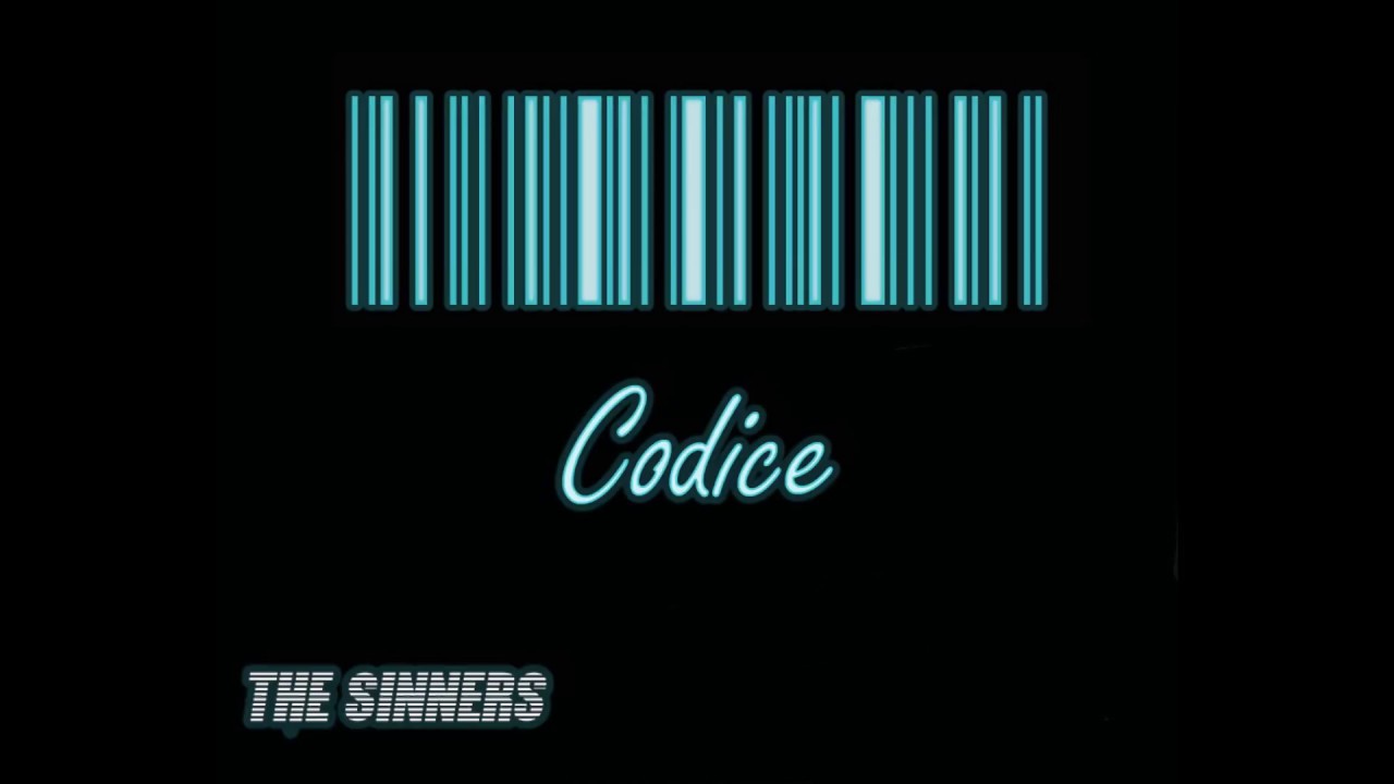 Watch The Sinners - Codice on YouTube Watch The Sinners - Codice on YouTube