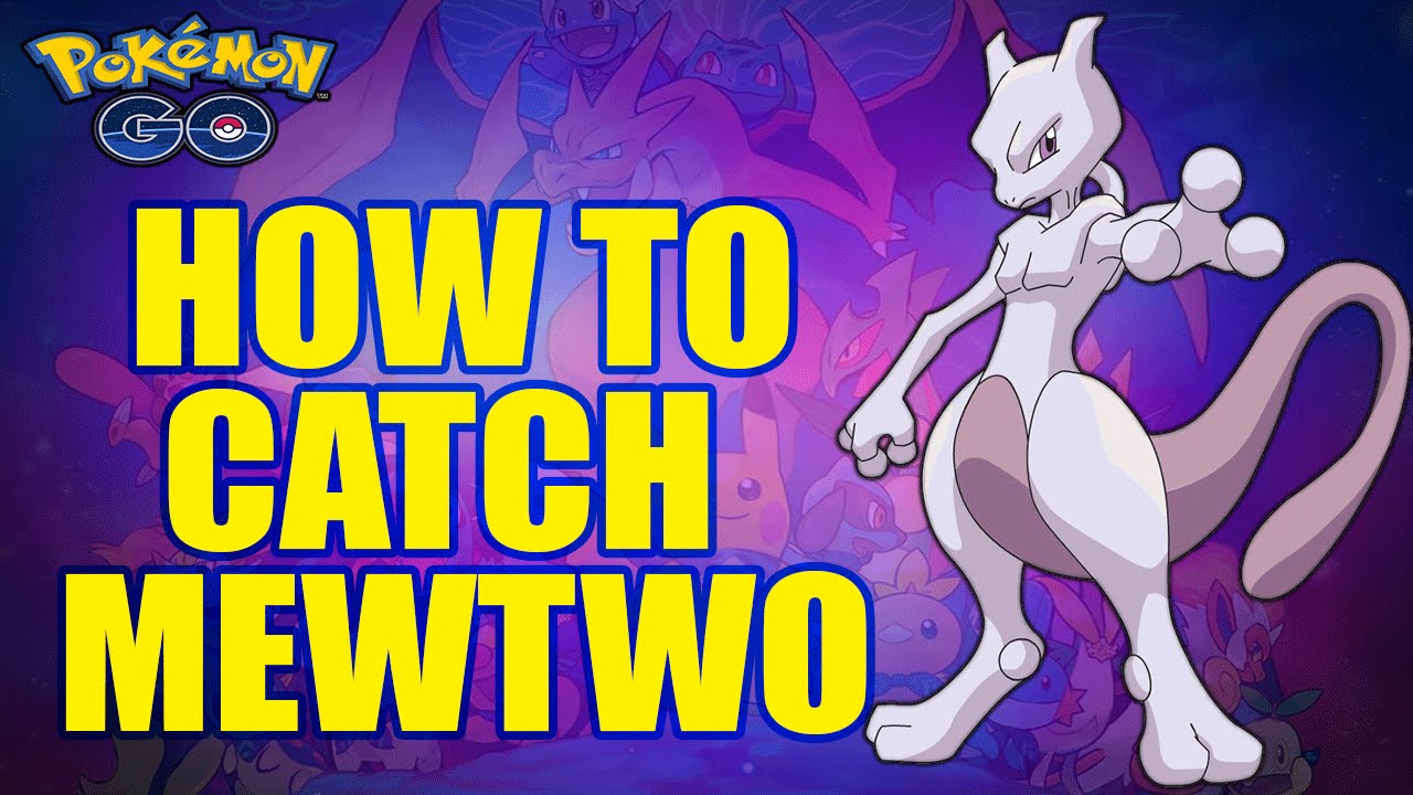 How to catch Mew or Mewtwo in Pokémon Go