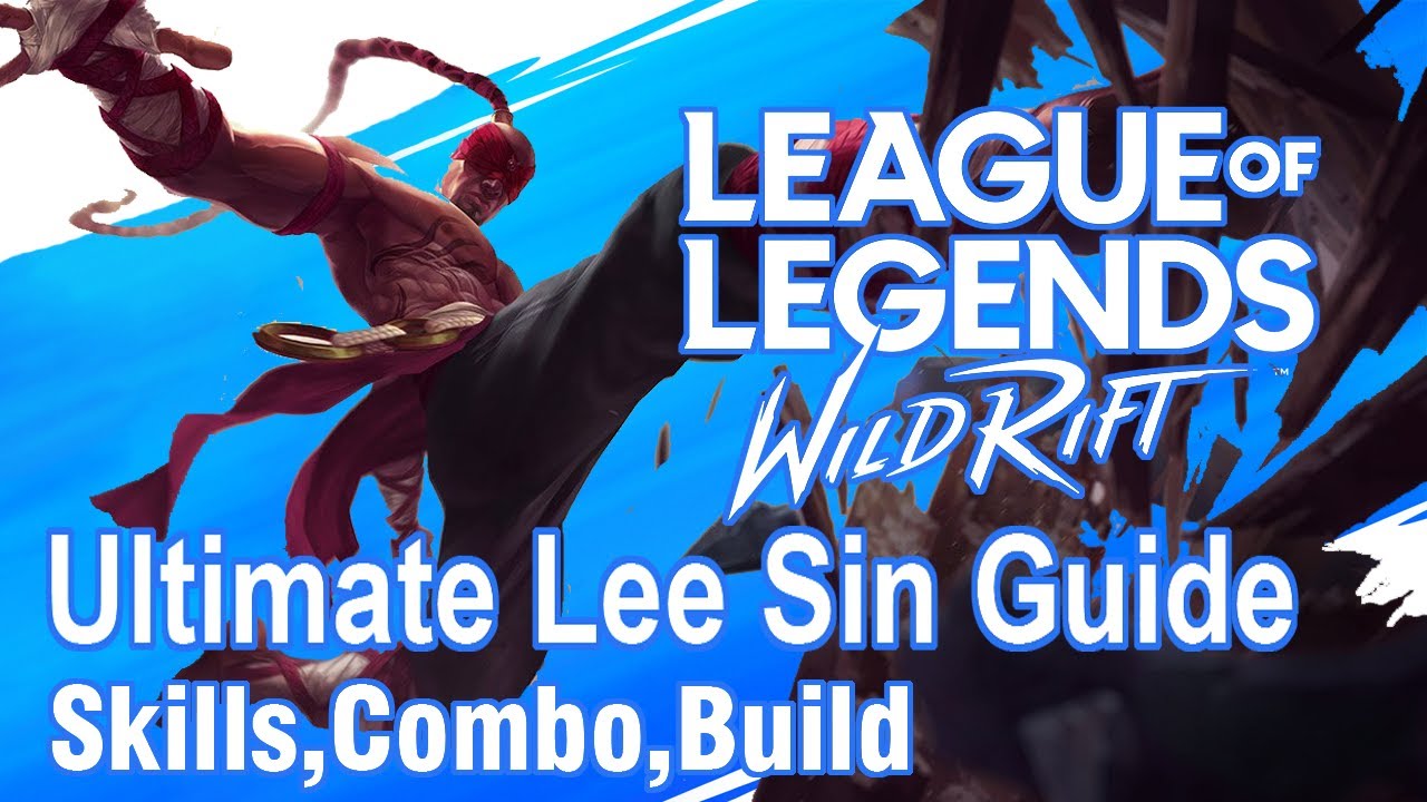 Ultimate Lee Sin Guide | League Of Legends : Wild Rift - YouTube