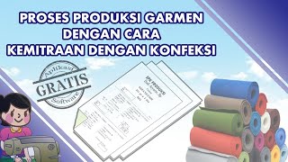 CARA PROSES PRODUKSI GARMENT LEWAT KEMITRAAN KONFEKSI Software Manufaktur Terbaik Gratis screenshot 3
