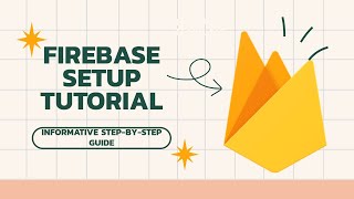 Complete Firebase Setup Tutorial | Firestore, Authentication, and Hosting