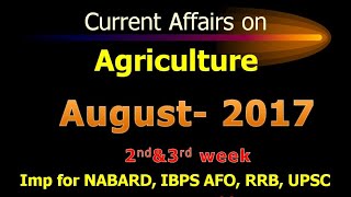 CURRENT AFFAIRS ON AGRICULTURE - AUGUST 2017 ( 2nd & 3rd week) screenshot 4