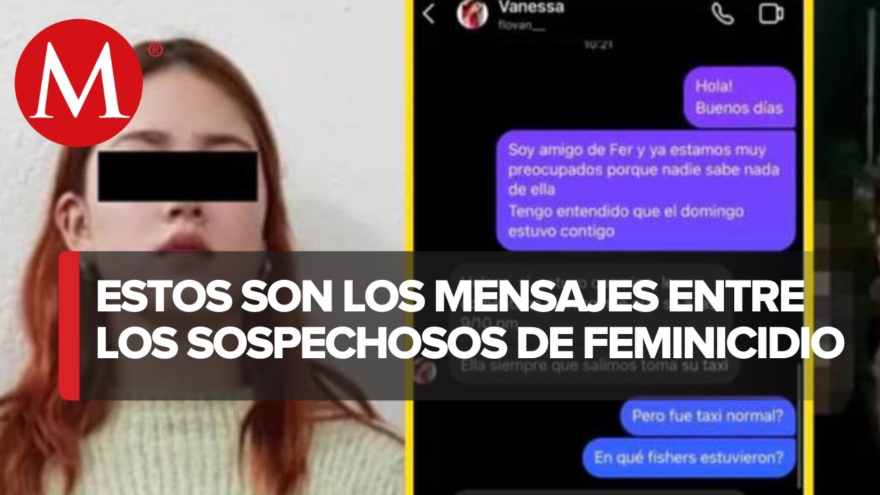 Son revelados los mensajes entre Rautel y Vanessa por el feminicidio de Ariadna