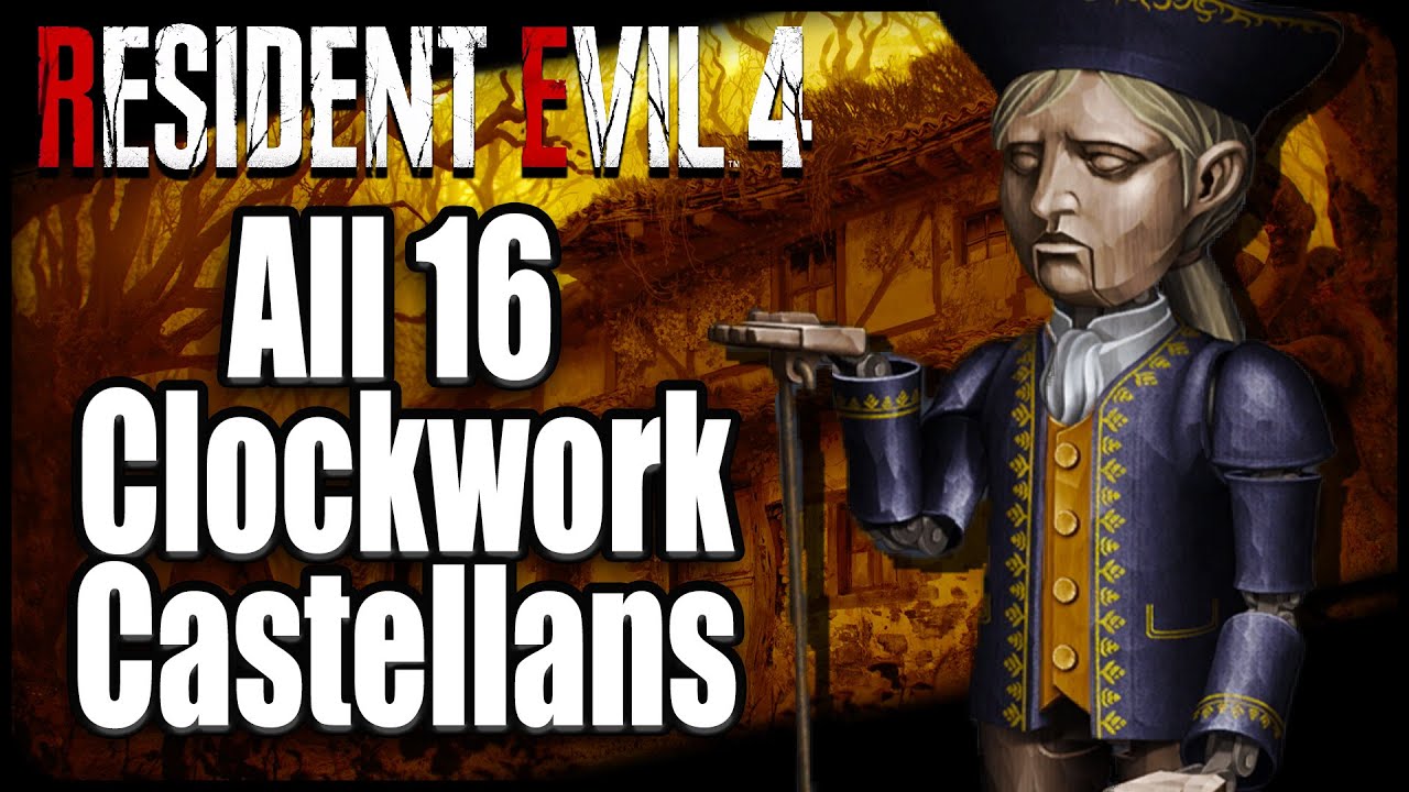 Resident Evil 4 Clockwork Castellans locations