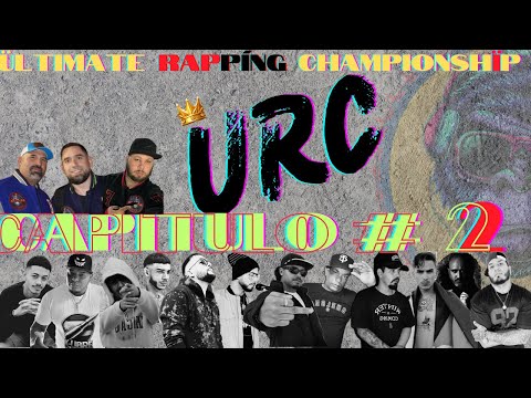 Episodio # 2 del Ultimate Rapping Championship (URC #1) -