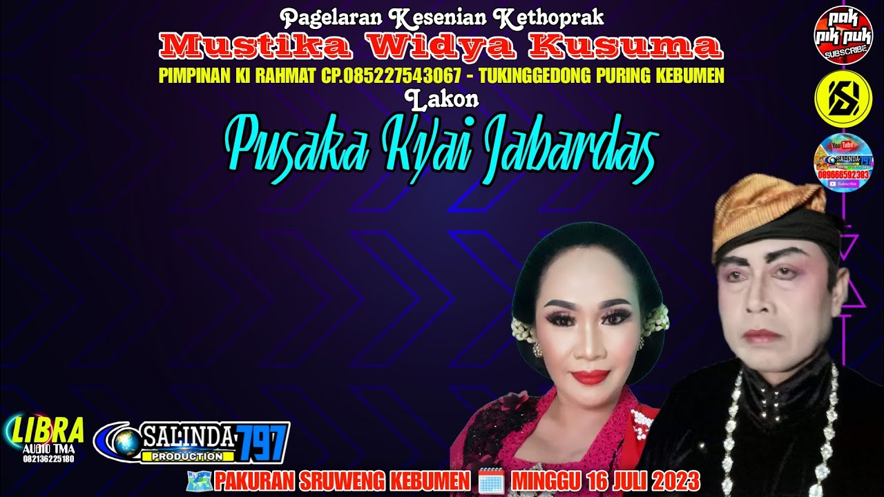 LIVE KETHOPRAK MUSTIKA WIDYA KUSUMA Lakon PUSAKA KYAI JABARDAS