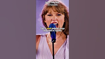 Top 13 most popular songs streamed on Spotify | @daylight.swiftie1387 | #shorts #spotify #songs