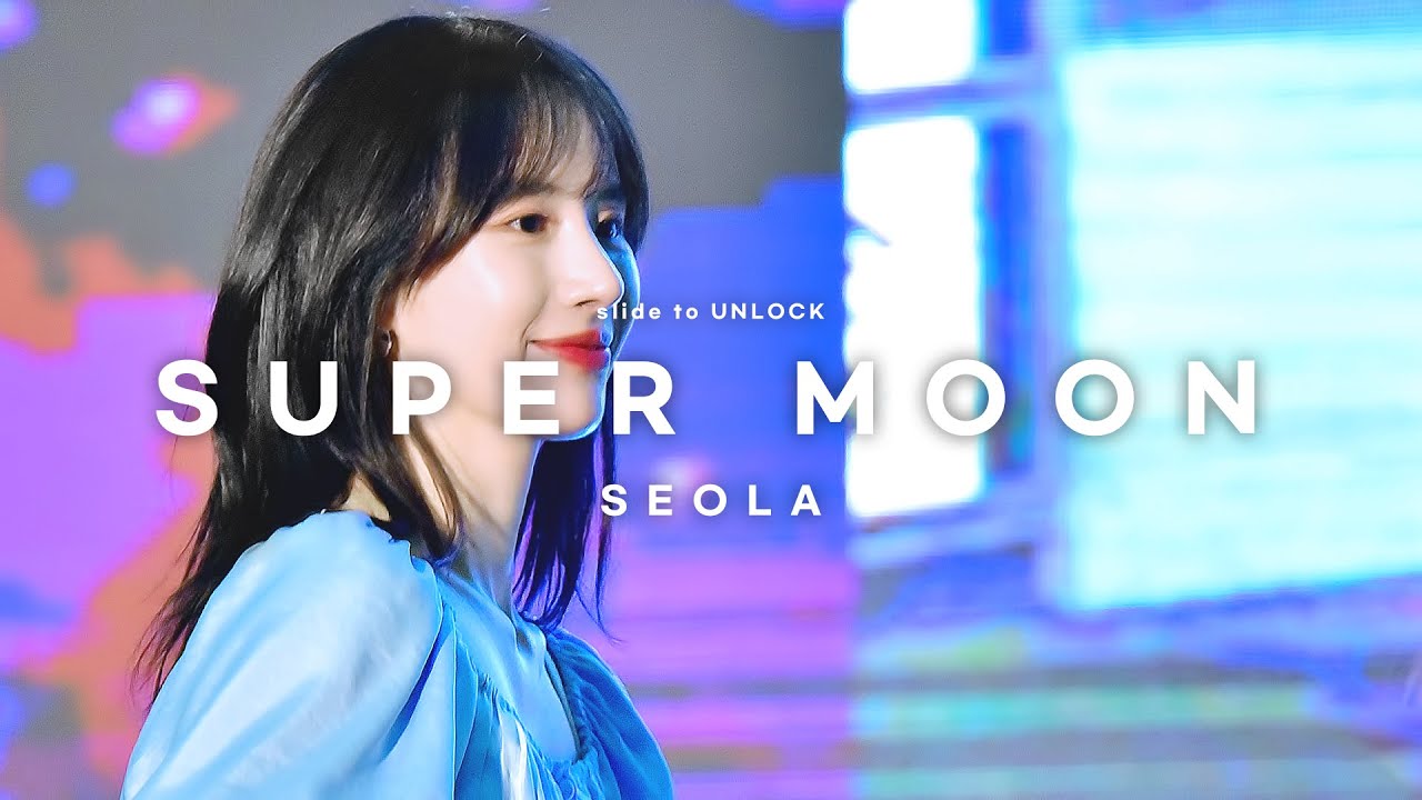 [fancam] 220604 우주소녀 설아 (WJSN SEOLA) -  원하는 모든걸