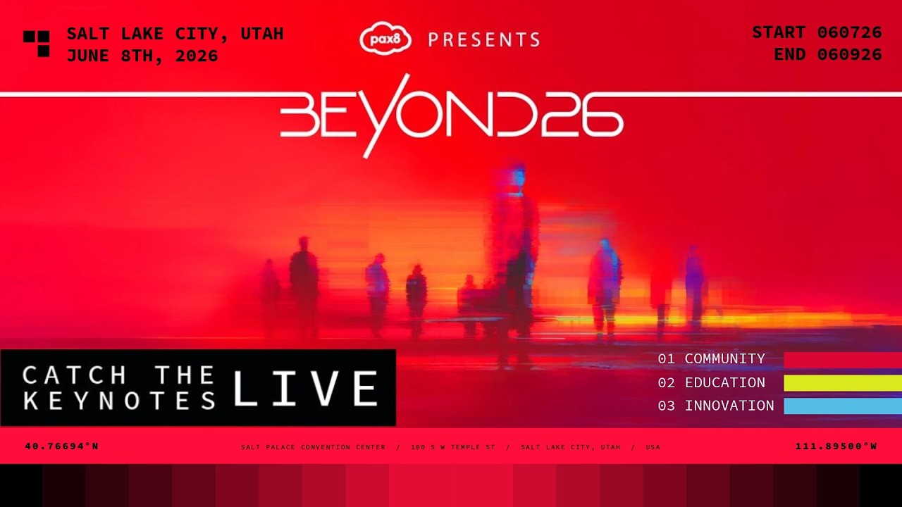 Pax8 Beyond 2026 Live Keynotes | June 8th, 2026