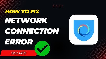 How To Fix Hotspot Shield VPN Network Connection Error Android || Network Connection Error