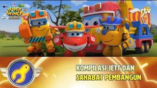 Download Lagu Super Wings Indonesia RTV | KOMPILASI JETT DAN SAHABAT PEMBANGUN MP3