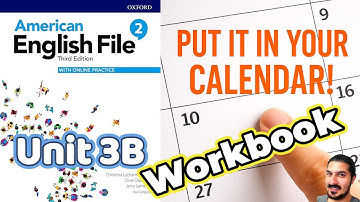 Workbook 3B | Put it in Your Calendar!, Verb+Preposition, Verb+ing Future plans– AEF 3rd Ed. Book 2