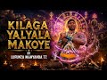 KILAGA YALYALA MAKOYE 2026 BY MSAMBAZAJI LUFUNZA MANYANDA 