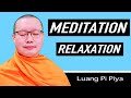 Achieve deep relaxation with this guided meditation  buddhist  guided meditation