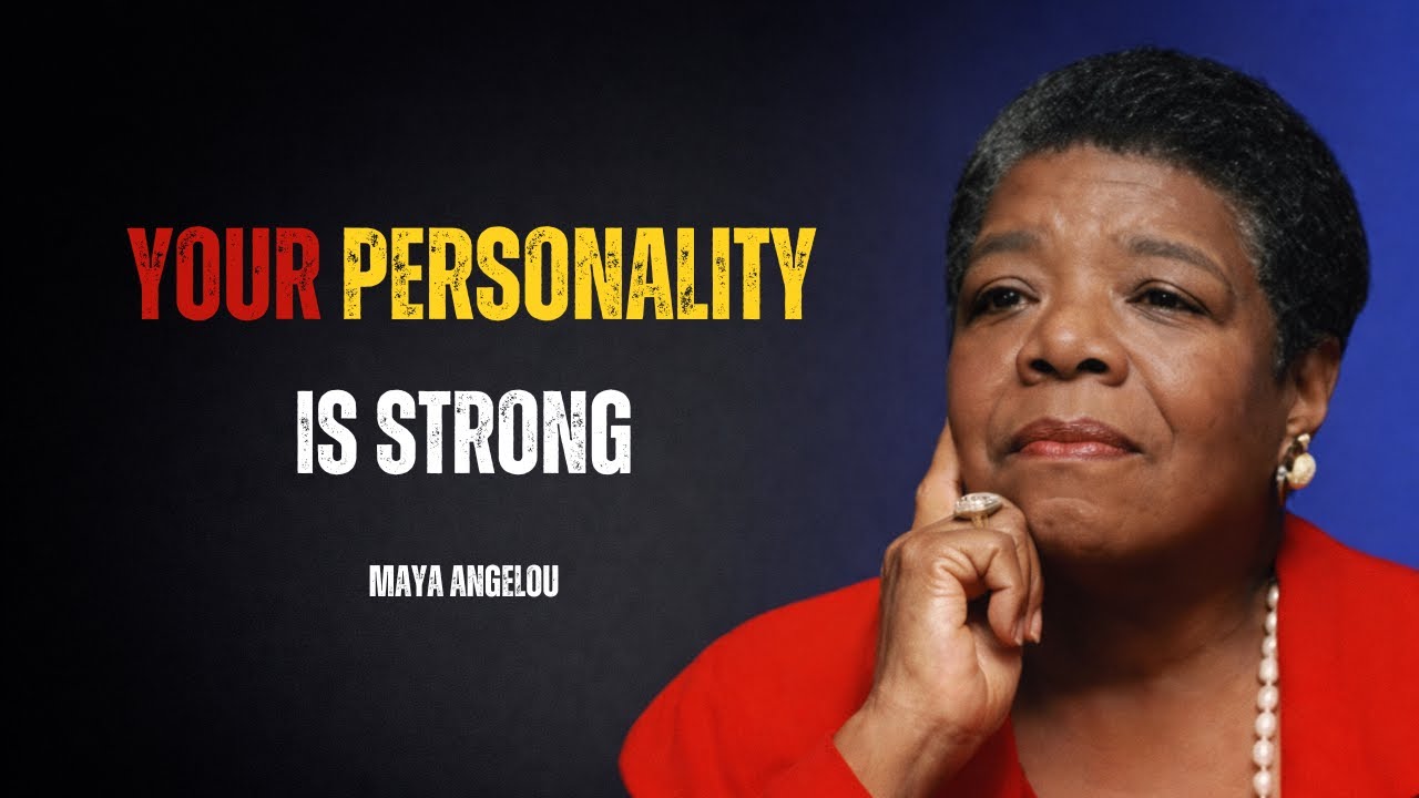 ✨ A Strong Personality Needs No Apology — Inspired by Maya Angelou -MAYA ANGELOU