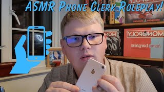 ASMR Phone Shop Clerk! [Soft spoken/ whisper, British, male, personal attention, screen tapping]