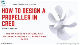 How to Design Propeller in CREO