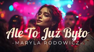 Ale To Już Było - Maryla Rodowicz 💃 Weselna Wersja Hit 2026