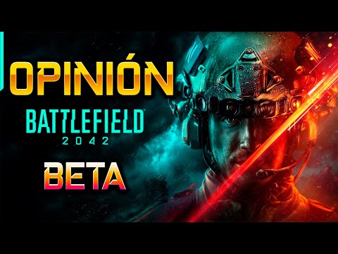 OPINIÓN Battlefield 2042 BETA
