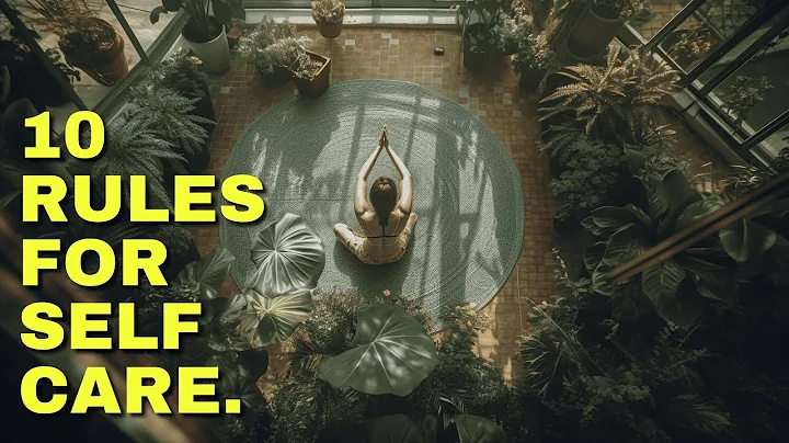 10 Essential Rules for Self-Care: Prioritize Your Well-Being