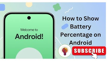 How to Show Battery Percentage on Android | Step-By-Step-Guide 2025