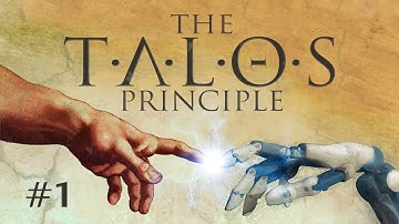 The Talos Principle (Ep. 1)