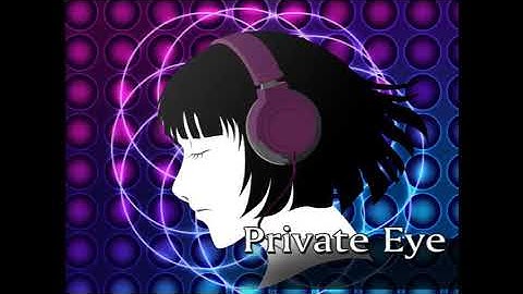 Private Eye - atomsoak ft. cerol