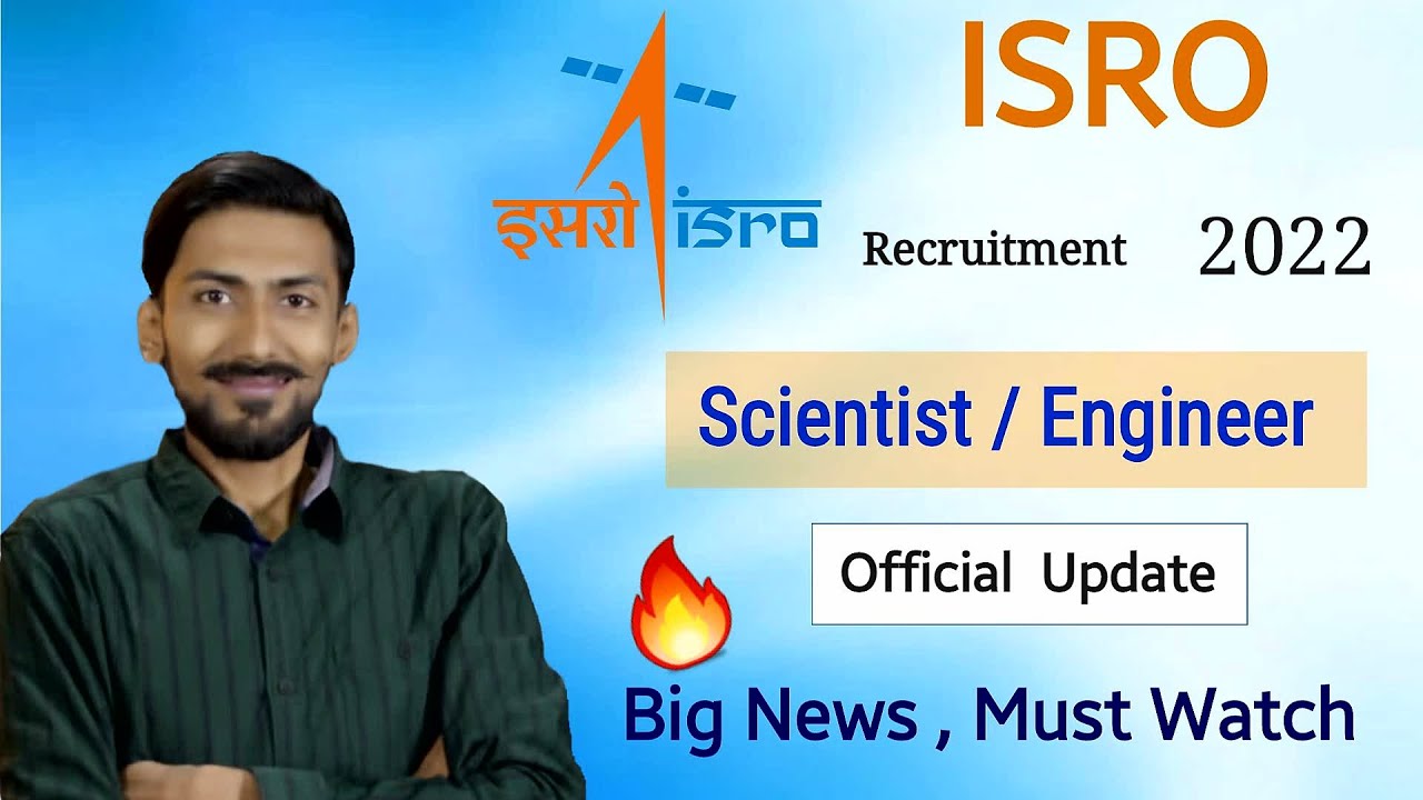 ISRO Scientist / Engineer recruitment 2022 🔥🔥🔥 Official Update (Mechanical) | BIG NEWS , Must WATCH