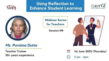 Webinar - 198 - Using Reflection to Enhance Student Learning