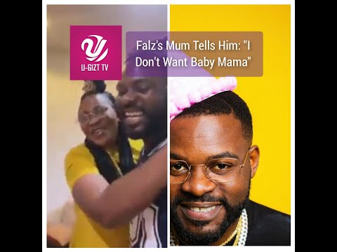 "I Don't Want Baby Mama" - Falz's Mum Prays For Him On His 32nd Birthday