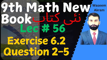 exercise 6.2Question 2-5 math new book 9th class | unit 6 exercise 6.2 new math 9th|9th  ex 6.2