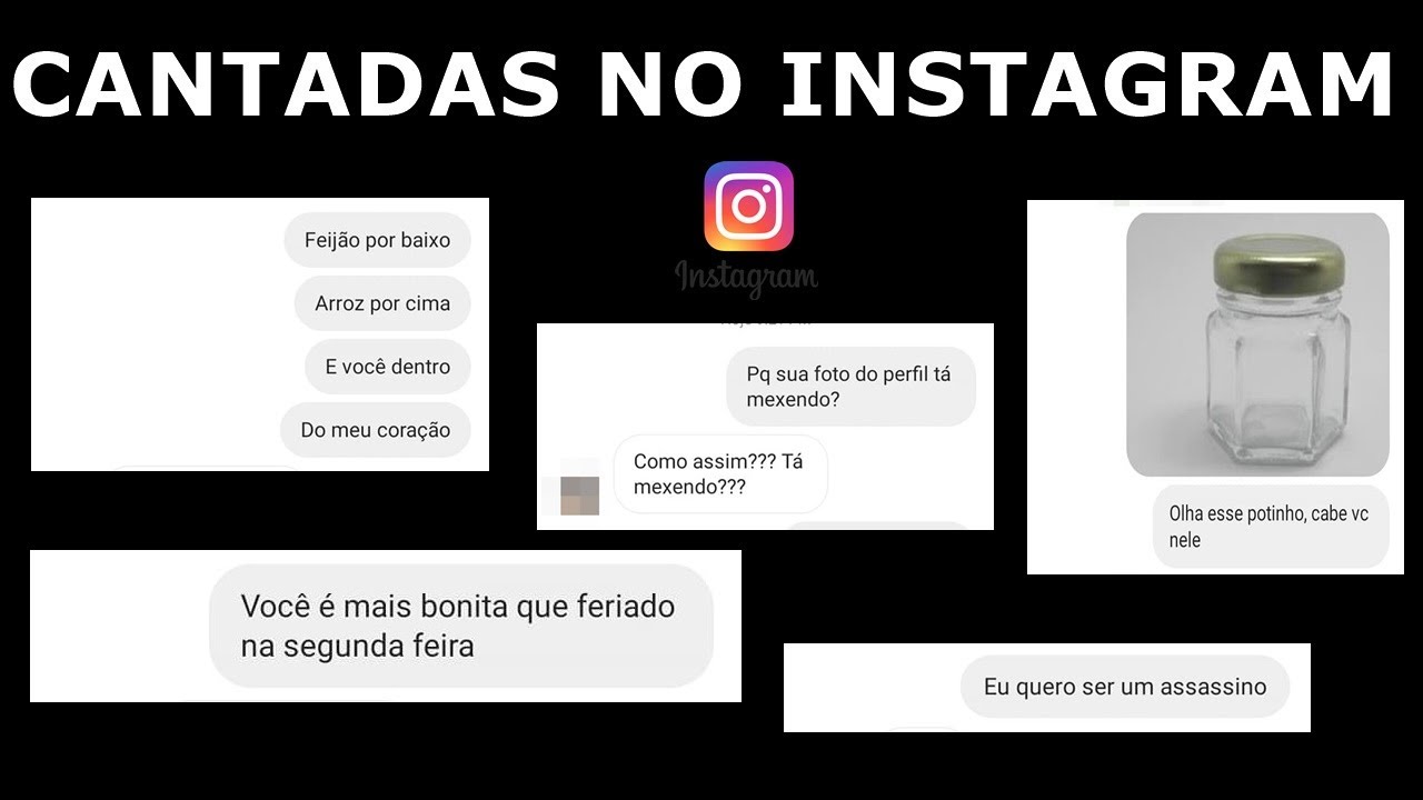 MELHORES CANTADAS NO INSTAGRAM YouTube