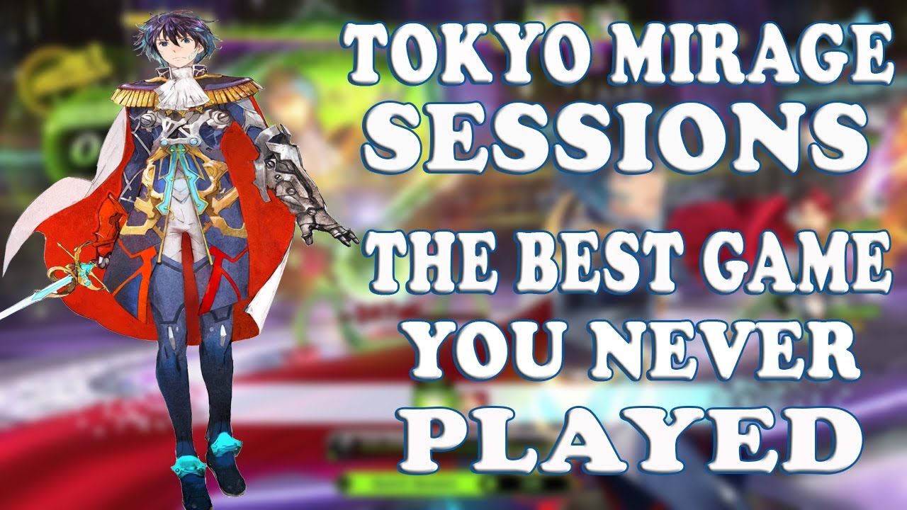 The Best Fire Emblem Game Nobody Played | Tokyo Mirage Sessions - YouTube