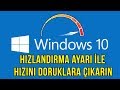 Windows 10 Bilgisayar Hızlandırma, KESİN ÇÖZÜM! Turbo Mod