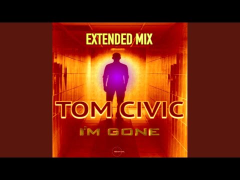 I'm Gone (Extended Mix)