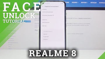 How to Set Up Face Unlock on REALME 8 – Use Face Recognition