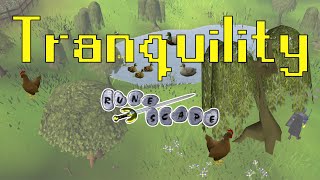 Tranquility (Fanmade Runescape track)