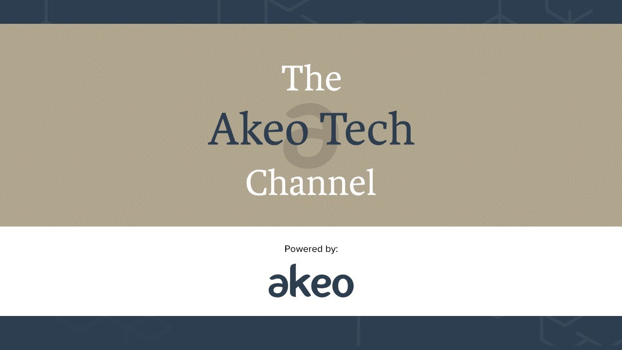 Welcome to the Akeo Tech Channel!