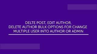 How to Delete Post, Edit Admin and Author? Wealth