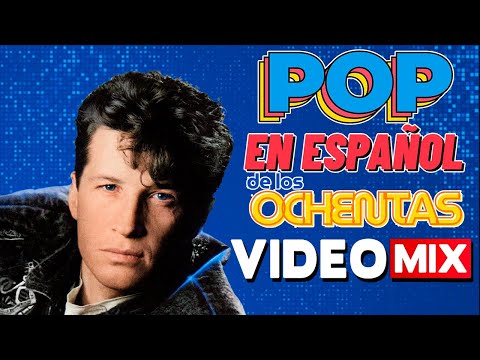 Pop en Español de los 80's vol. 1 (Emmanuel, Mecano, Tatiana, Miguel Bosé, Flans, Timbiriche)