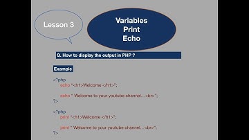 PHP tutorial 3 : Declare variable, echo and print the variable in php.