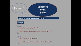 PHP tutorial 3 : Declare variable, echo and print the variable in php.