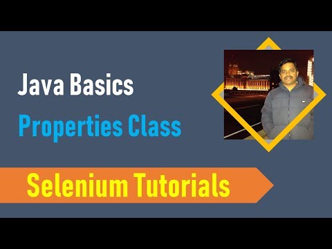 9. Java Basics for Selenium - Properties Class