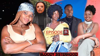 BLOODY SISTERHOOD EPISODE 13