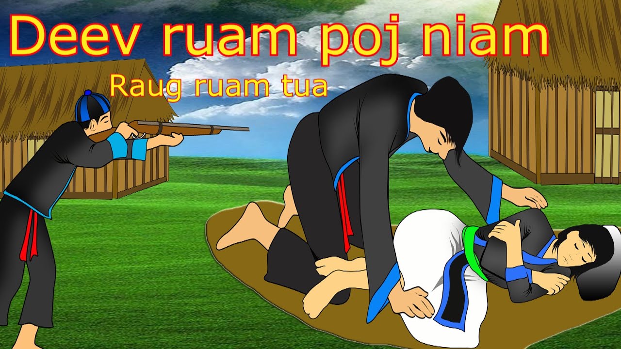 Deev ruam poj niam raug ruam tua 3.11.2022