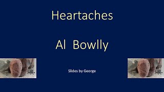 Al Bowlly   Heartaches  KARAOKE