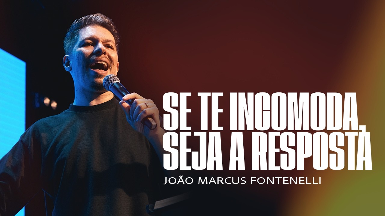 Se te incomoda, seja a resposta | João Marcus Fontenelli