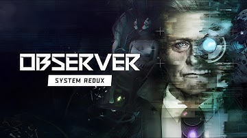Observer System Redux | Полное прохождение | 1440p | Часть 1